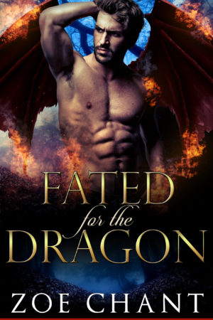 Fated for the Dragon by Zoe Chant